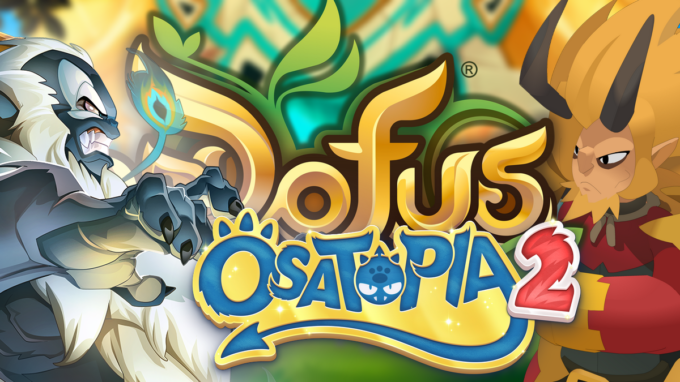 Osatopia 2 : Tous nos guides pour Temporis 8 sur Dofus