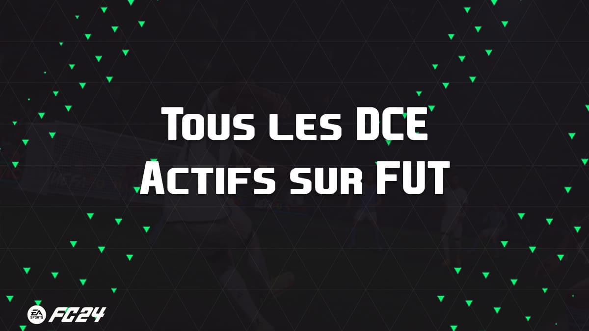 ea-sports-fc-24-dce-actif-liste-guide-vignette