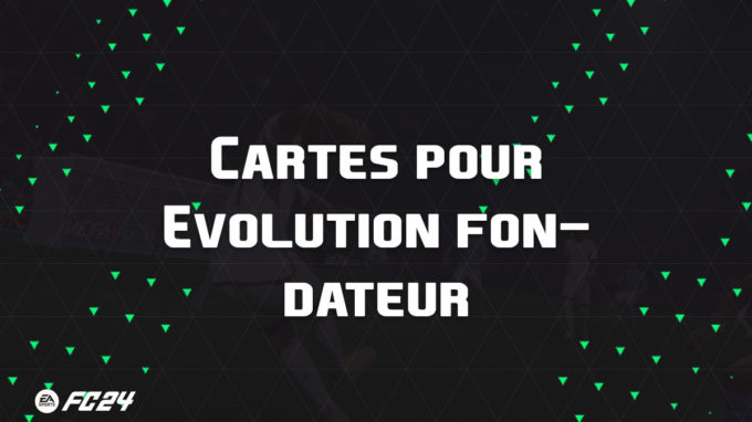 ea-sports-fc-24-listes-meilleures-cartes-évolution-fondateur-fut-ultimate-vignette