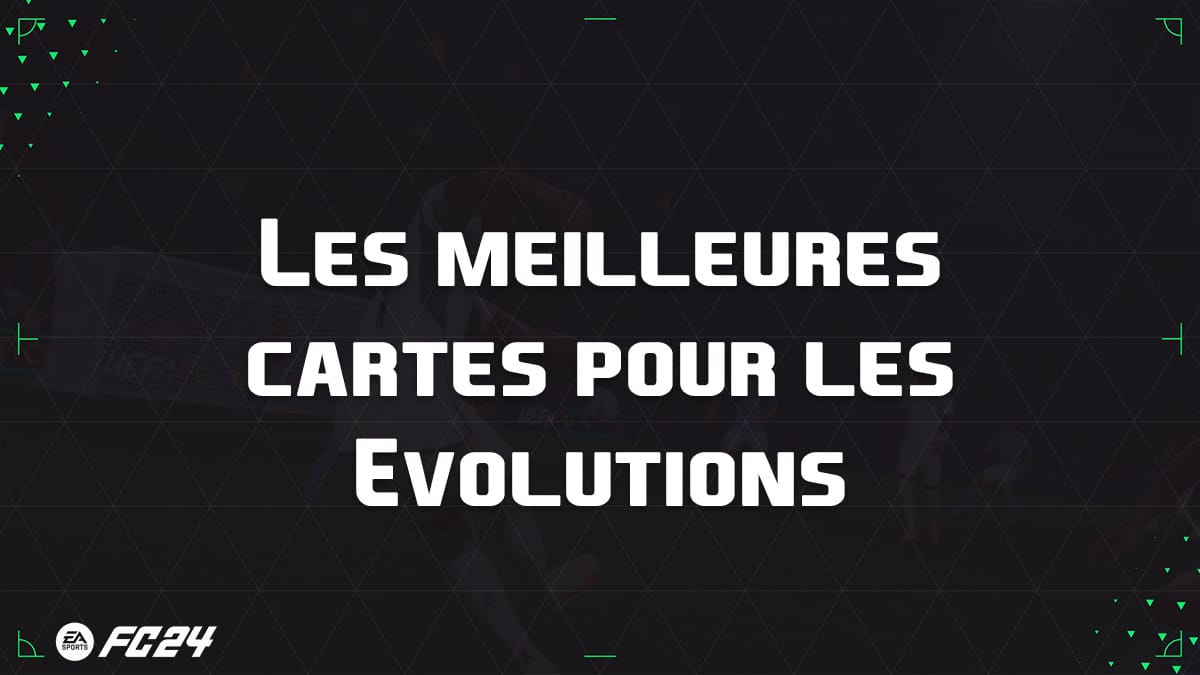 ea-sports-fc-24-listes-meilleures-cartes-évolutions-fut-ultimate-vignette