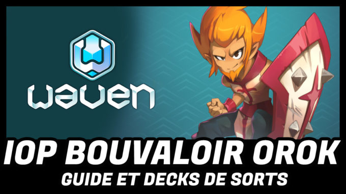 minia guide iop bouvaloir orok waven