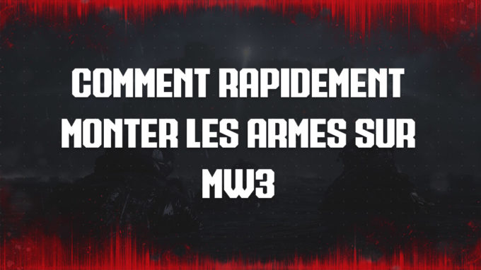 cod-modern-warfare-3-mw3-méthodes-armes-rapidement-monter-mode-jeu-vignette