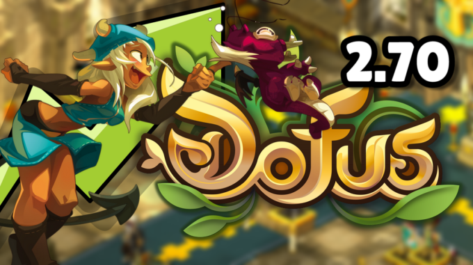 Les équilibrages Osamodas avec Dofus 2.70