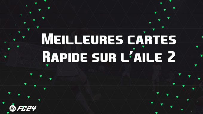 ea-sports-fc-24-listes-meilleures-cartes-rapide-aile-2-fut-ultimate-vignette