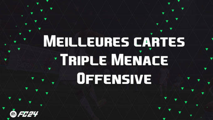 ea-sports-fc-24-listes-meilleures-cartes-triple-menace-offensive-fut-ultimate-vignette