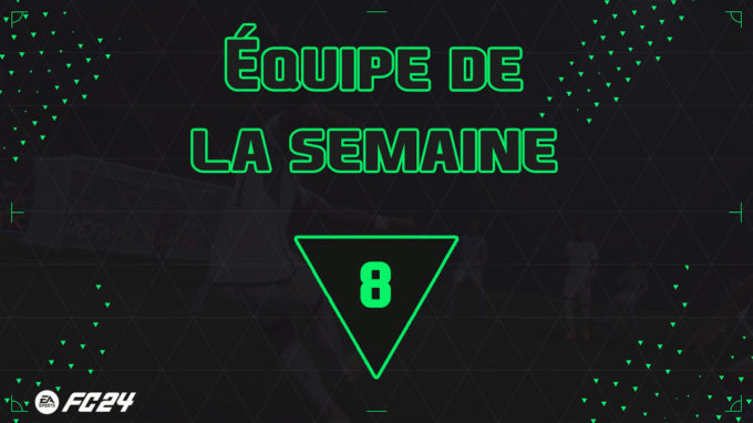 ea-sports-fc-24-totw-8-equipe-semaine-liste-fut-ultimate-vignette