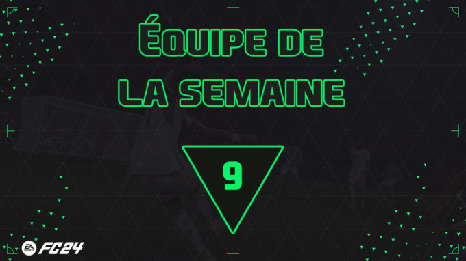 ea-sports-fc-24-totw-9-equipe-semaine-liste-fut-ultimate-vignette