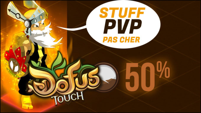 stuff pas cher pvp dofus touch