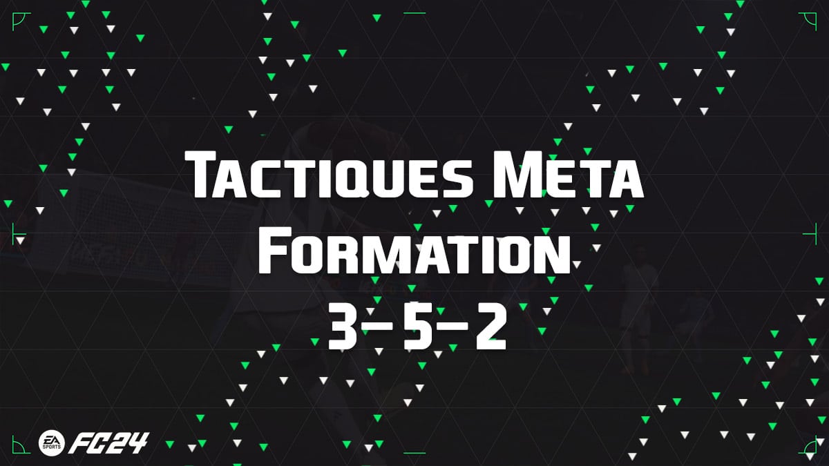 the-best-meta-tactics-for-the-3-5-2-formation-on-ea-sports-fc-24