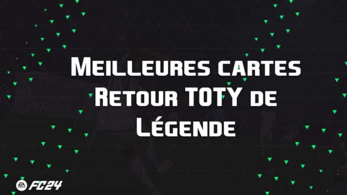 ea-sports-fc-24-listes-meilleures-cartes-Retour-TOTY-Légende-fut-ultimate-vignette