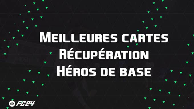 ea-sports-fc-24-listes-meilleures-cartes-récupération-héros-base-fut-ultimate-vignette