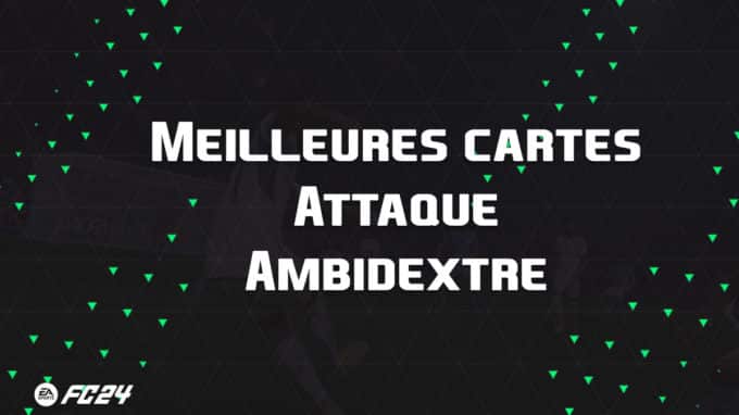 ea-sports-fc-24-listes-meilleures-cartes-attaque-ambidextre-fut-ultimate-vignette