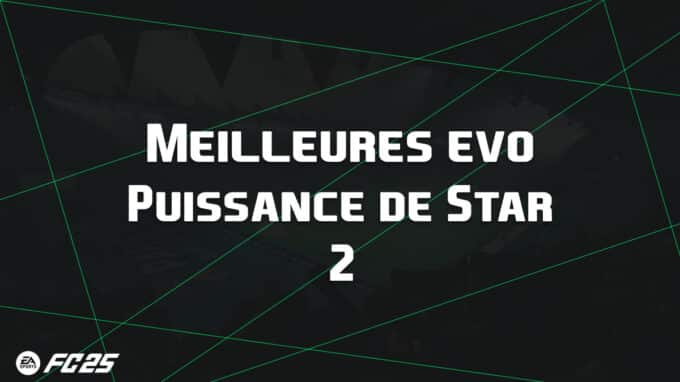 ea-fc-25-FUT-EVO-puissance-star-2-guide-vignette