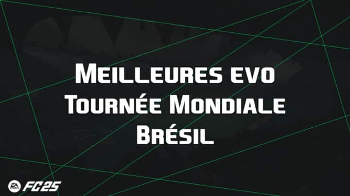 ea-fc-25-FUT-EVO-tournée-brésil-guide-vignette