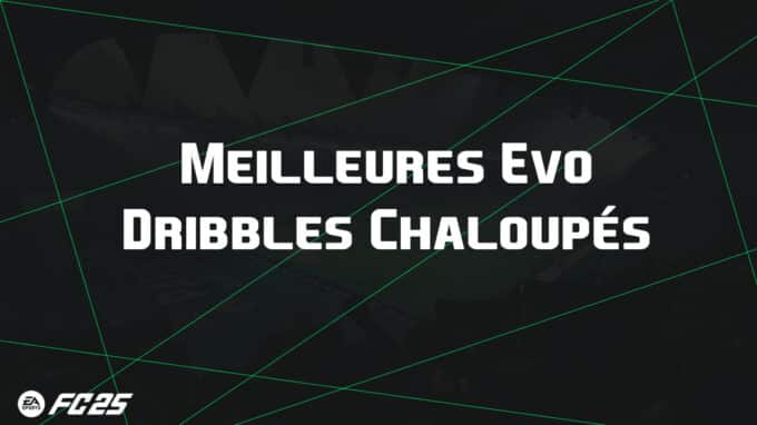 ea-fc-25-FUT-EVO-chaloupés-guide-vignette