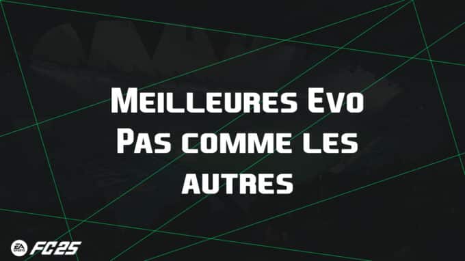 ea-fc-25-FUT-EVO-pas-comme-les-autres-guide-vignette