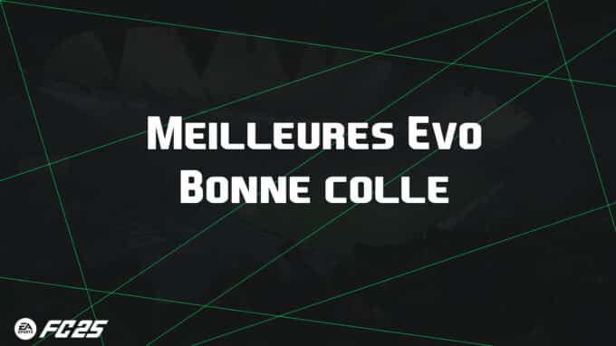 ea-fc-25-FUT-EVO-bonne-colle-guide-vignette