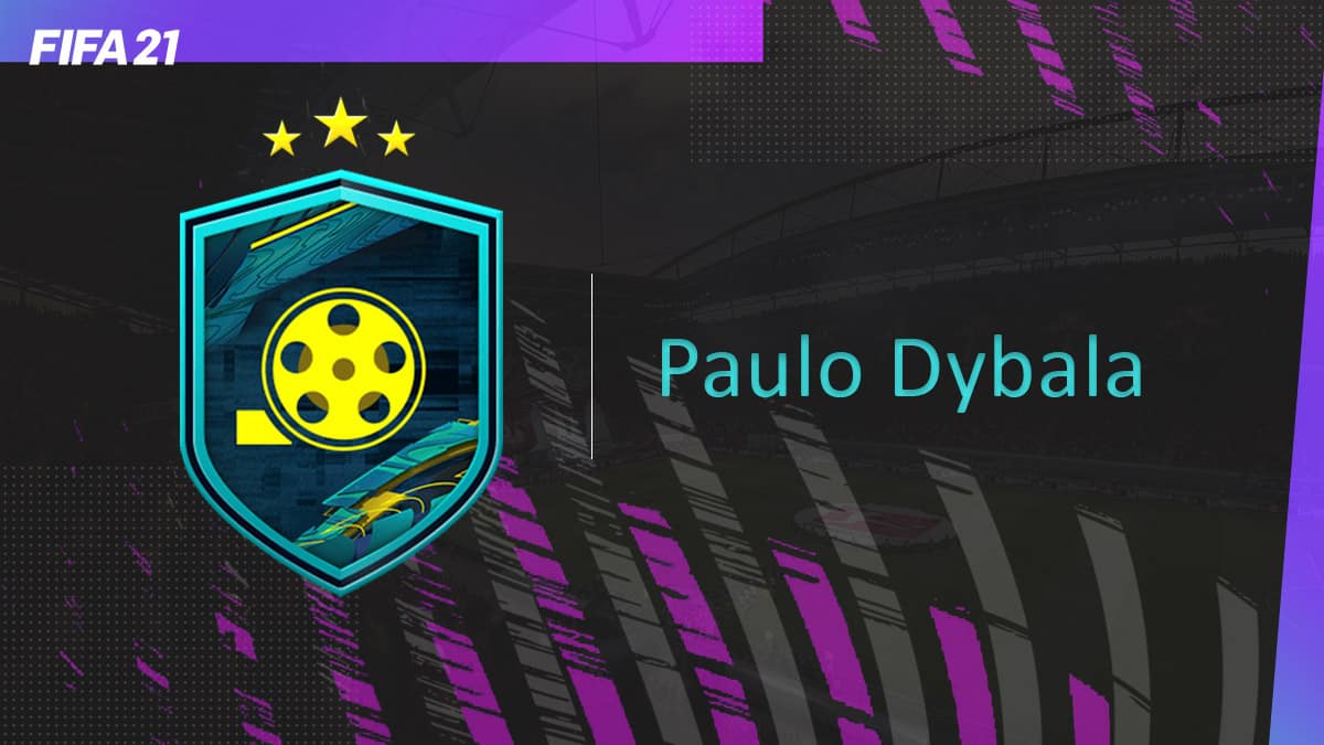 fifa-21-fut-DCE-moments-joueur-Paulo-Dybala-solution-pas-chere-guide-vignette