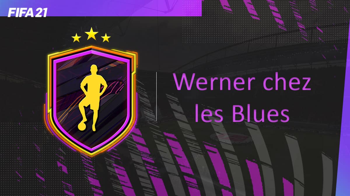 fifa-21-fut-DCE-otw-Werner-chez-Blues-solution-pas-chere-guide-vignette