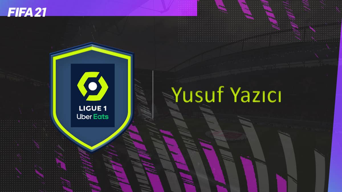 fifa-21-fut-DCE-Yusuf-Yazici-ligue-1-solution-pas-chere-guide-vignette