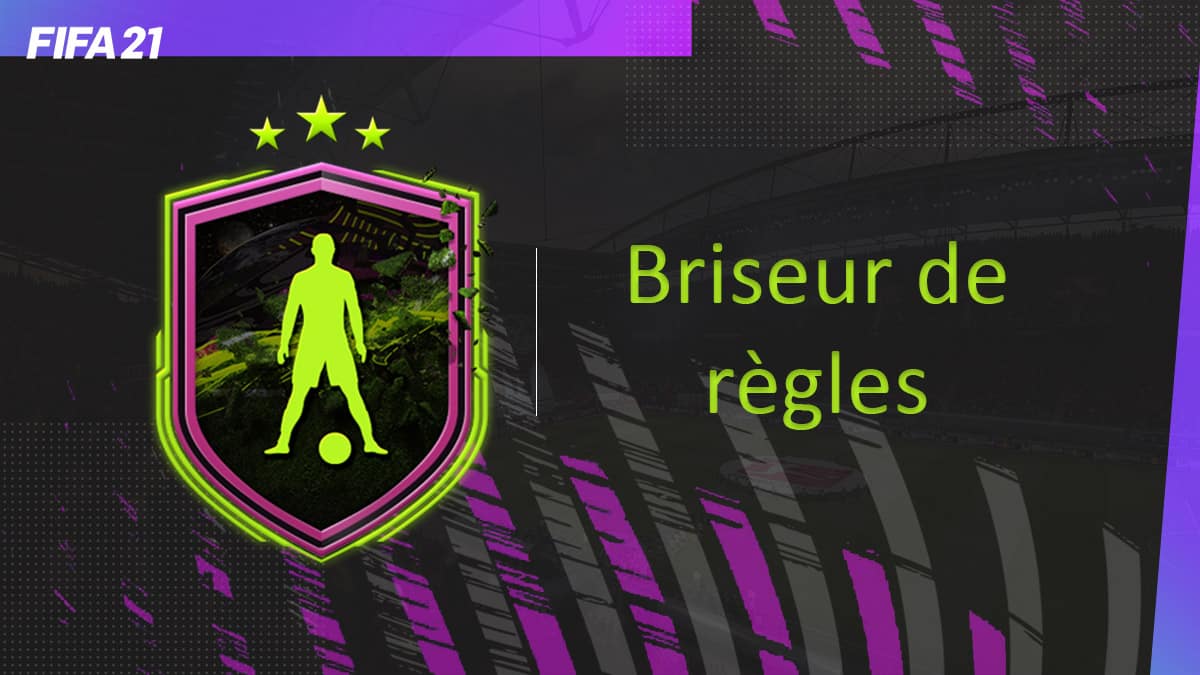 fifa-21-fut-DCE-Briseur-regles-rulebreakers-solution-pas-chere-guide-vignette