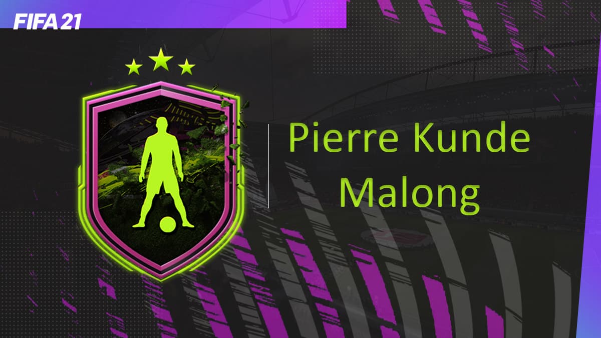 fifa-21-fut-DCE-Pierre-Kunde-Malong-rulebreakers-solution-pas-chere-guide-vignette