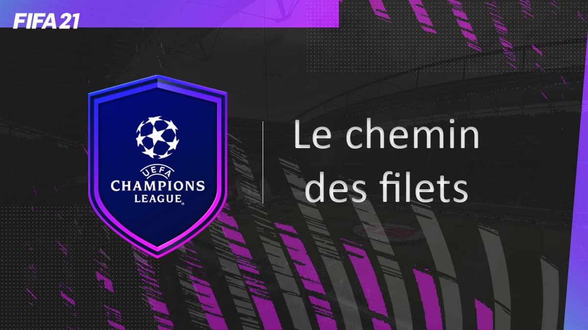 fifa-21-fut-DCE-chemin-filets-uefa-solution-pas-chere-guide-vignette