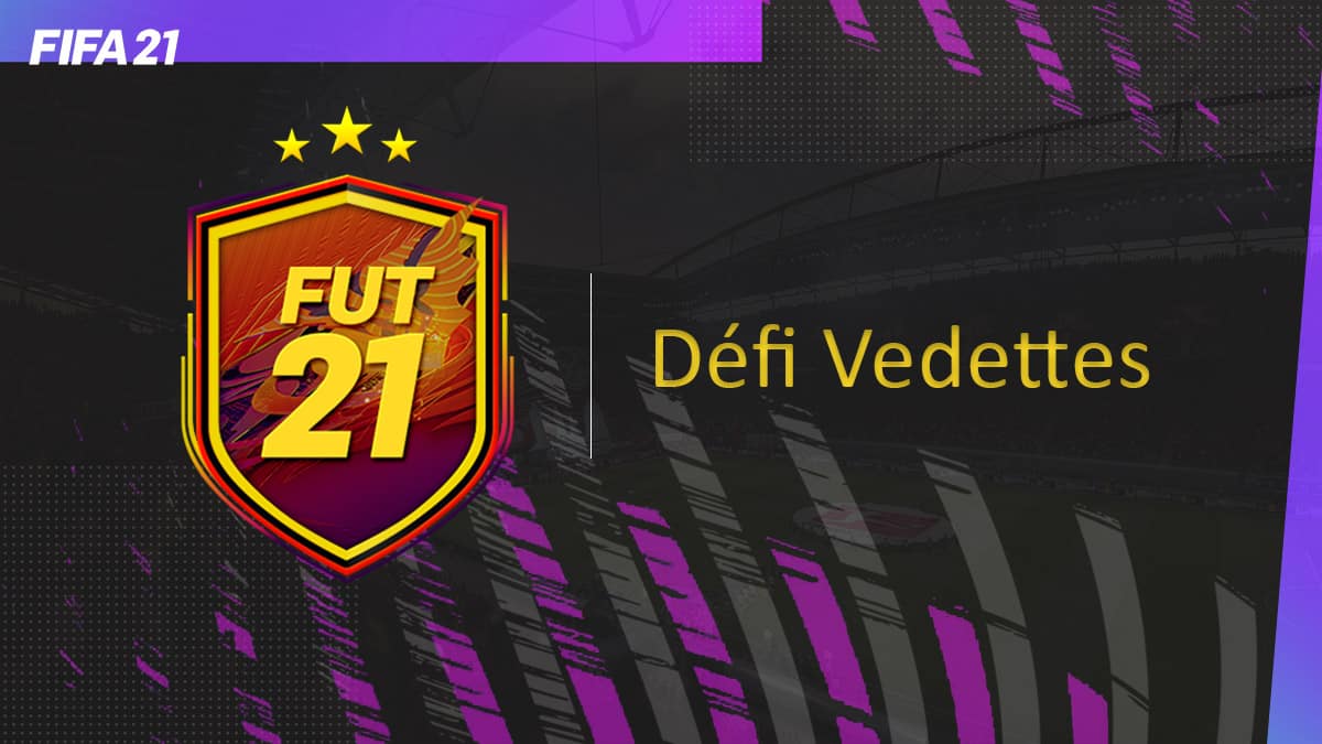 fifa-21-fut-DCE-Defi-vedettes-solution-pas-chere-guide-vignette