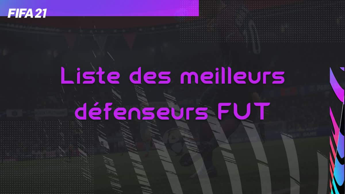 fifa-21-FUT-meilleurs-defenseurs-cartes-Meta-pas-cher-ultime-vignette