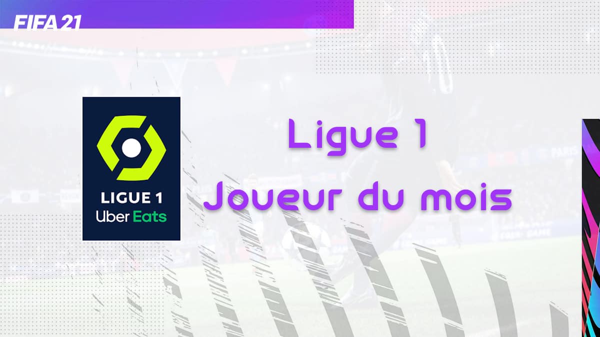 fifa-21-FUT-vote-potm-hdm-joueur-mois-ligue-1-info-tips-solution-vignette