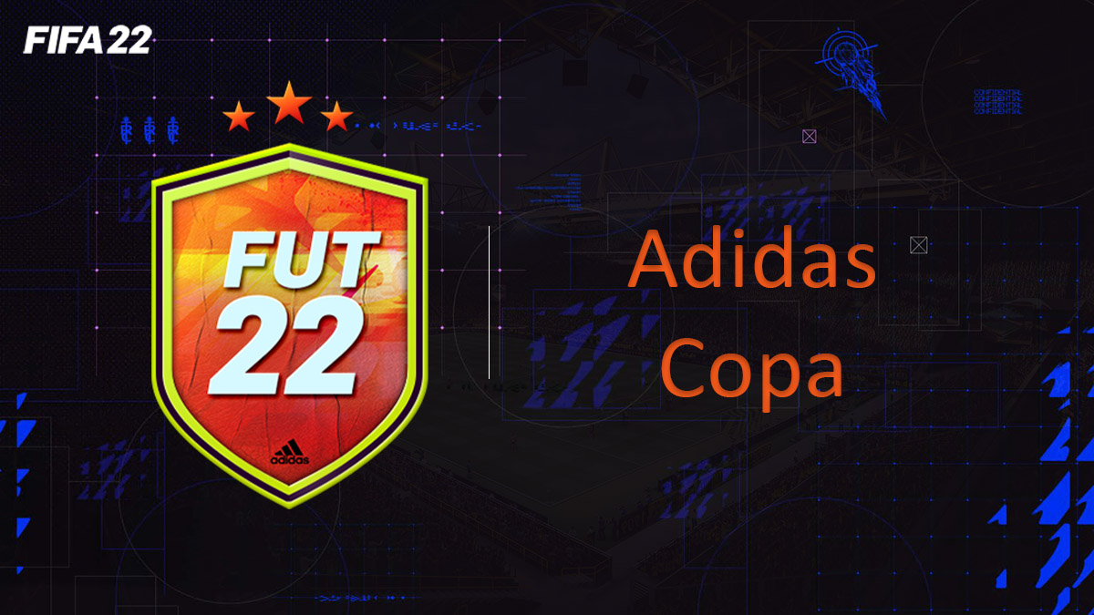 fifa-22-FUT-DCE-SBC-solution-Adidas-COPA-Garanti-soluce-pas-cher-cartes-vignette