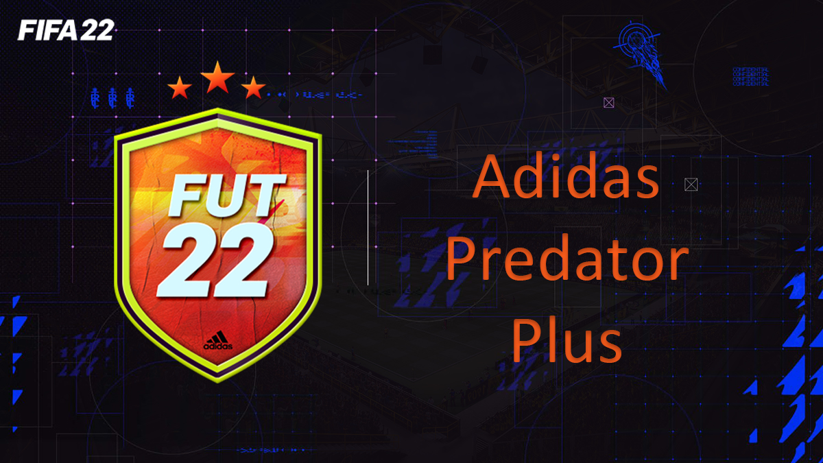 fifa-22-FUT-DCE-SBC-solution-Adidas-Predator-Plus-soluce-pas-cher-cartes-vignette