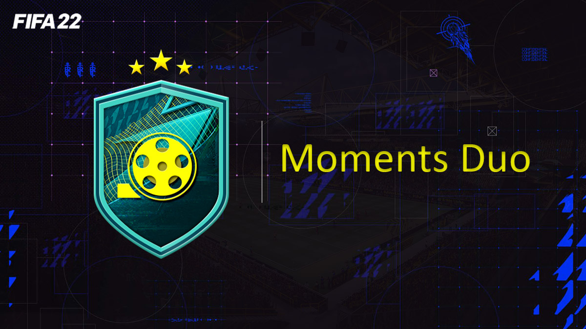 fifa-22-FUT-DCE-SBC-solution-Moments-moments-duo-soluce-pas-cher-cartes-vignette