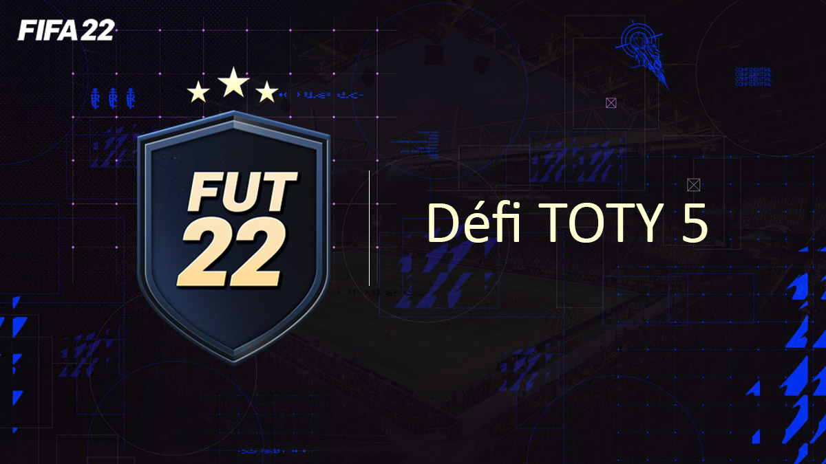 fifa-22-FUT-DCE-SBC-solution-toty-5-defi-soluce-pas-cher-cartes-vignette