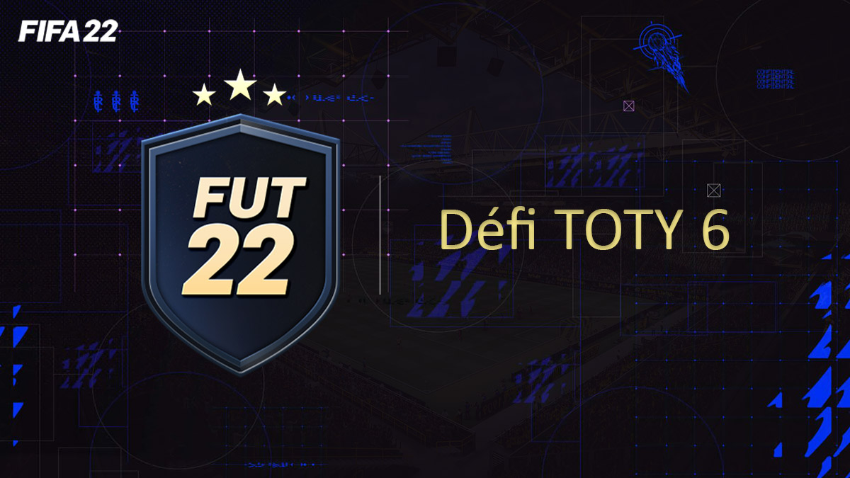 fifa-22-FUT-DCE-SBC-solution-toty-6-defi-soluce-pas-cher-cartes-vignette