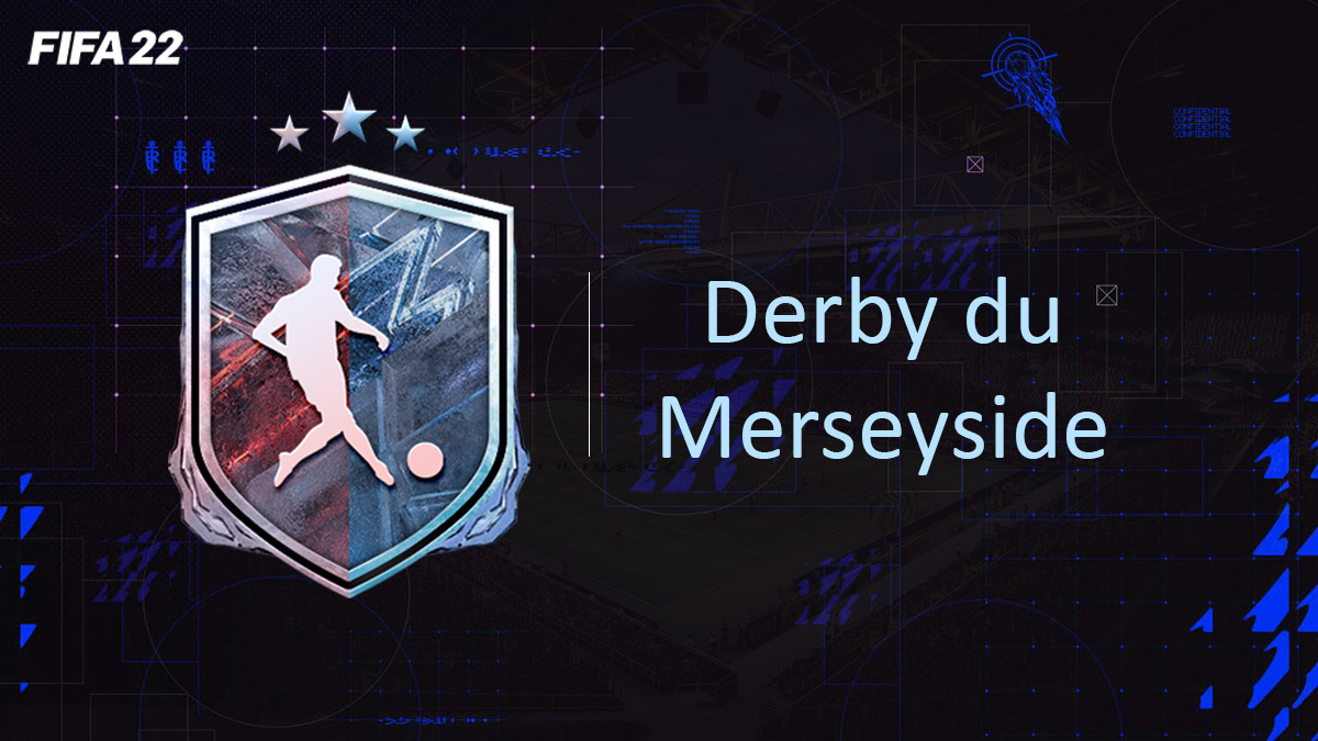 fifa-22-FUT-DCE-SBC-solution-Versus-Derby-Merseyside-soluce-pas-cher-cartes-vignette