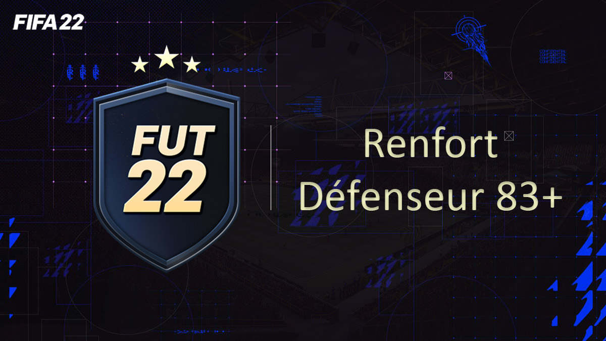 fifa-22-FUT-DCE-SBC-solution-Renfort-Defenseur-83-soluce-pas-cher-cartes-vignette