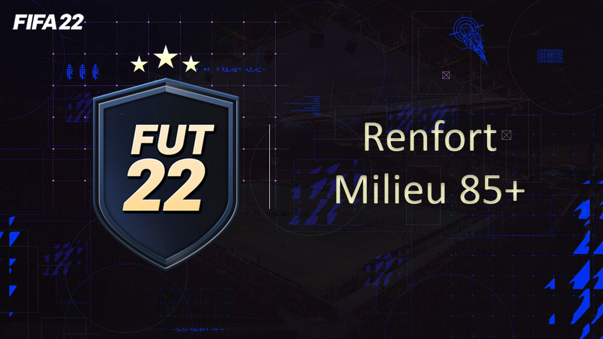 fifa-22-FUT-DCE-SBC-solution-renfort-Milieu-85-TOTY-soluce-pas-cher-cartes-vignette