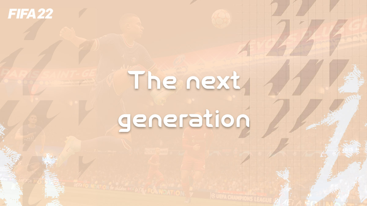 FIFA 22, cartes spéciales gratuites The Next Generation