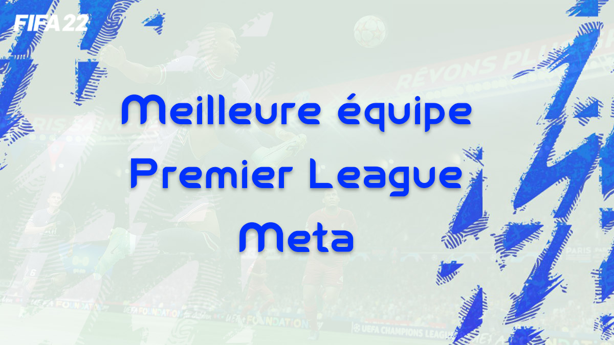 fifa-22-exemple-meilleures-cartes-joueurs-ultime-fut-op-Premier-League-vignette