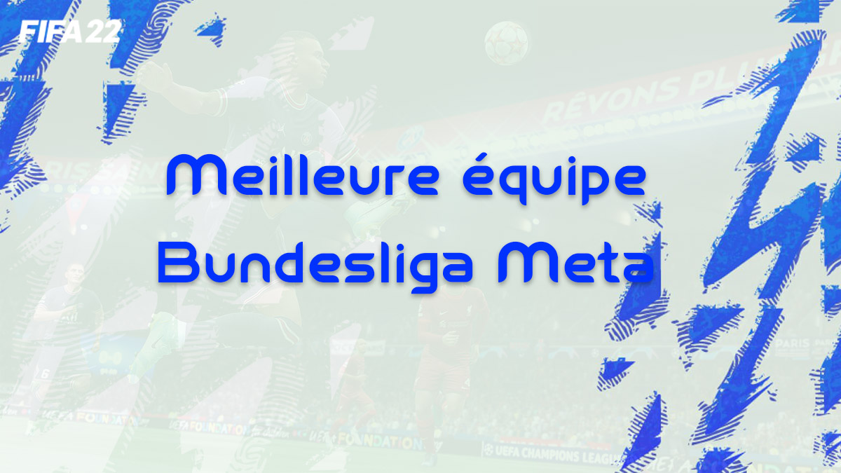 fifa-22-exemple-meilleures-cartes-joueurs-ultime-fut-op-bundesliga-vignette