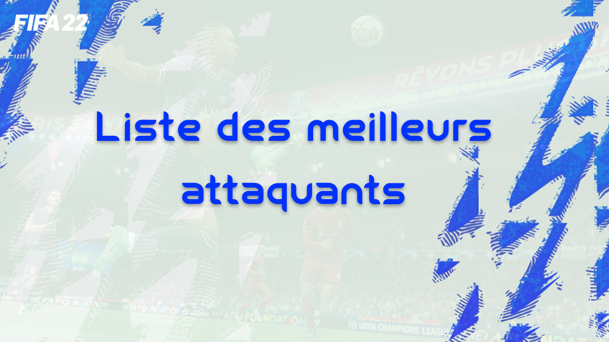 fifa-22-liste-meilleures-cartes-joueurs-attaquants-bu-ag-ad-meta-op-vignette