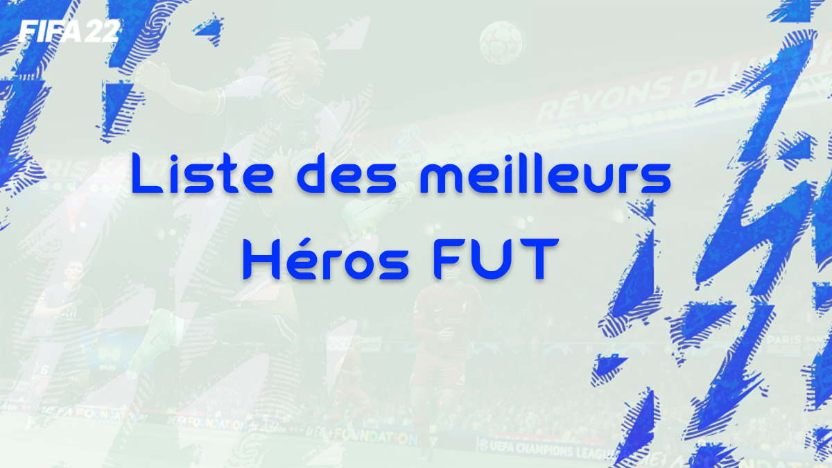 fifa-22-liste-meilleures-cartes-joueurs-fut-heroes-heros-meta-op-vignette