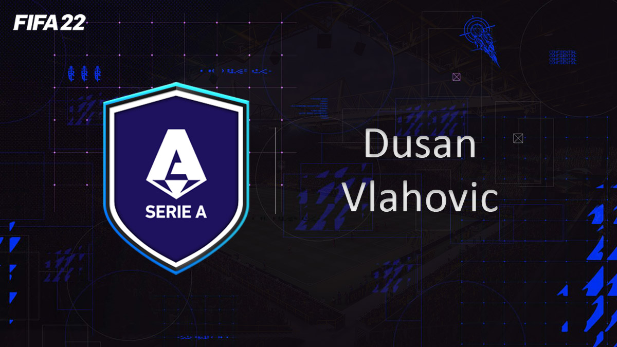 fifa-22-FUT-DCE-SBC-solution-POTM-Serie-A-Dusan-Vlahovic-soluce-pas-cher-cartes-vignette