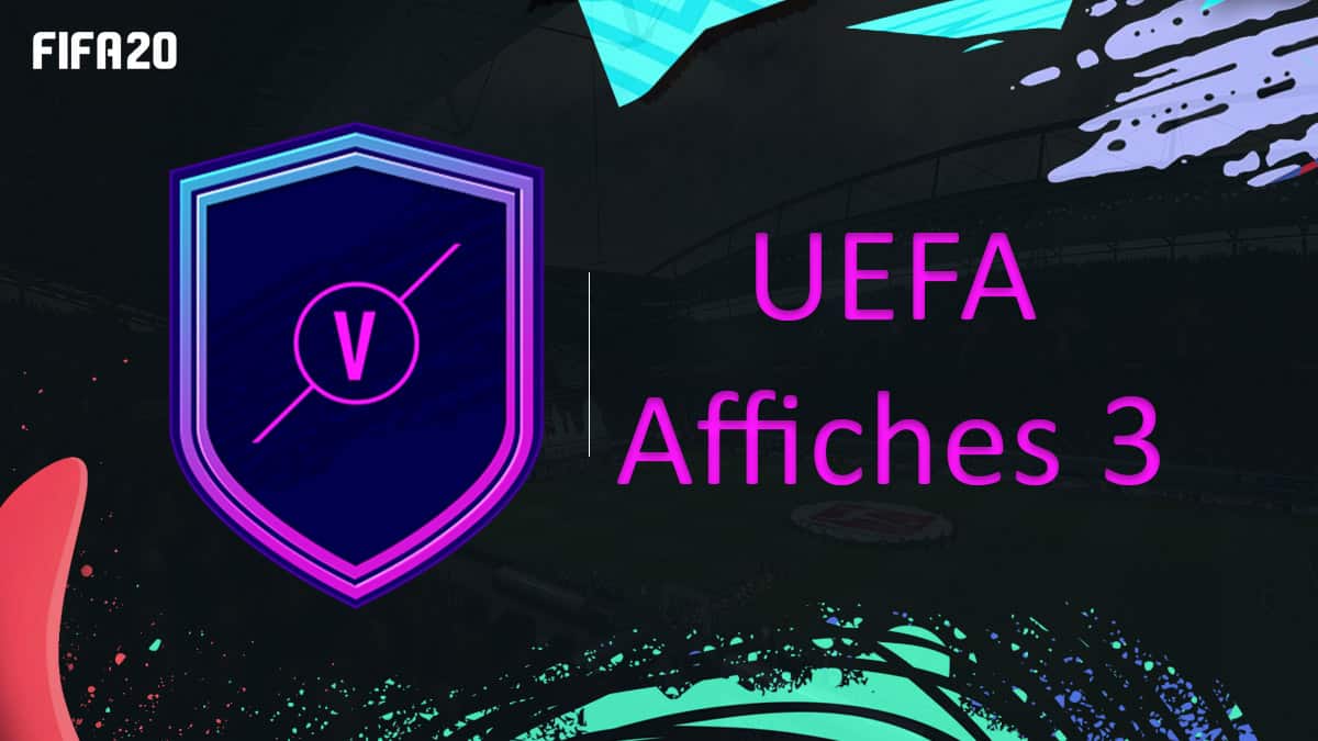 fifa-20-fut-dce-affiches-uefa-3-champions-league-moins-cher-astuce-equipe-guide