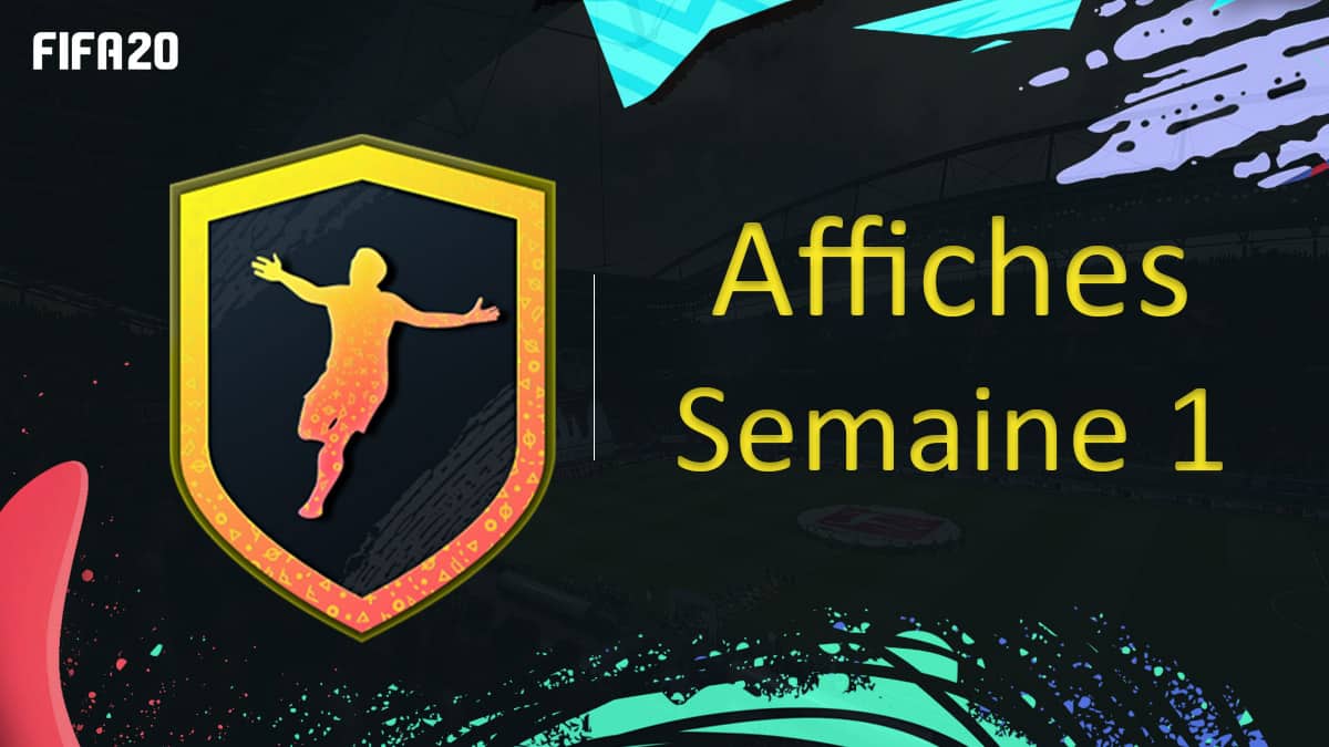 fifa-20-fut-dce-affiches-semaine-1-solution-pas-cher-meilleur-guide