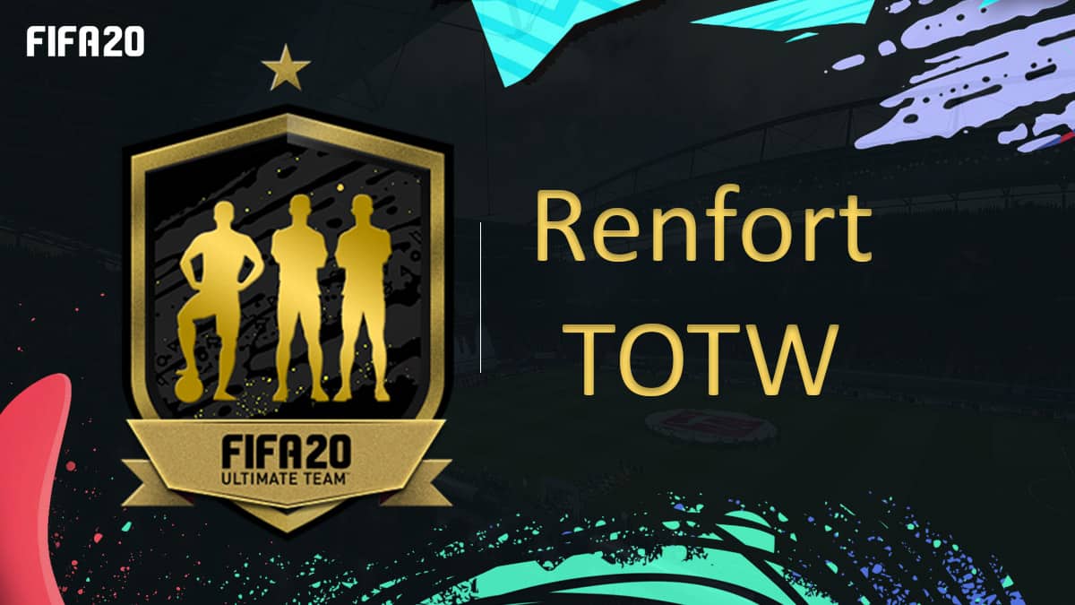 fifa-20-fut-dce-renfort-TOTW-black-friday-moins-cher-astuce-equipe-guide