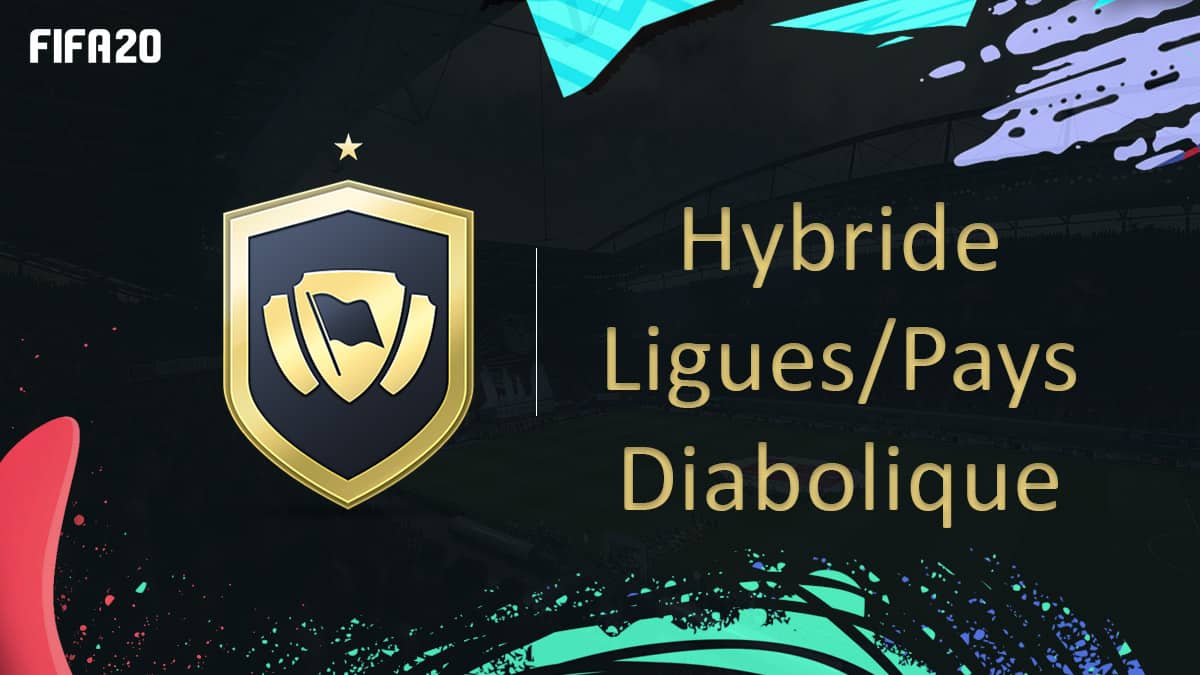 fifa-20-fut-dce-solution-hybride-ligues-pays-diabolique-moins-cher-astuce-equipe-guide