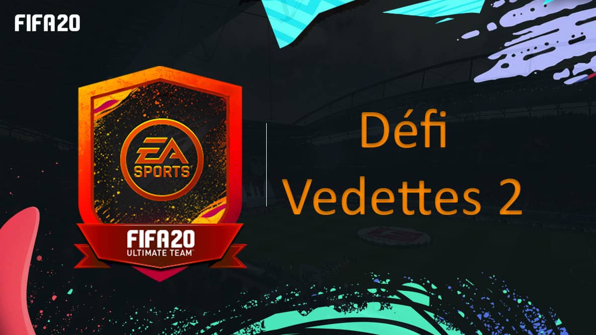 fifa-20-fut-dce-defi-vedette-2-solution-pas-cher-meilleur-guide-vignette