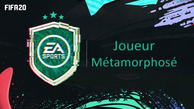 fifa-20-fut-dce-défi-metamorphes-joueur-métamorphosé-solution-pas-cher-meilleur-guide-vignette